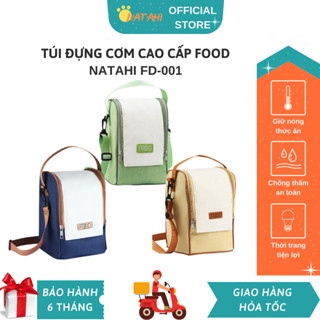  Túi đựng cơm giữ nhiệt văn phòng Food NATAHI FD001 vải Oxford cao cấp đựng hộp cơm thực phẩm chống thấm làm quà tặng 