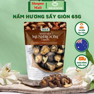  Nấm hương sấy giòn DJ&A Úc 65g - Tốt Cho Sức Khỏe - Ăn vặt văn phòng - Snack nấm đông cô - Thay kẹo cho trẻ | Origin VN 