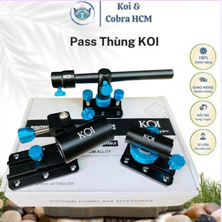 Pass Thùng Koi tay trái phải Pass rọng khay mồi pass chống cần