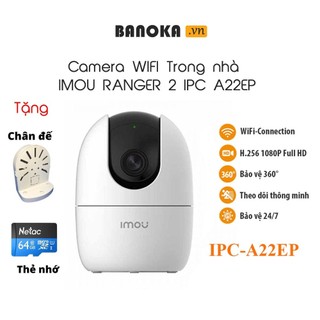 {KÈM THẺ NHỚ}Camera IP WIFI IMOU RANGER 2 IPC - A22EP Full HD 1080P - Hàng Chính Hãng