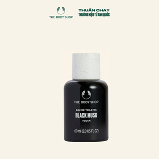  Nước Hoa Hương Xạ Hương Đen Black Musk Eau de Toilette 60ML The Body Shop 