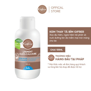 Kem Thay Tã Bỉm Liniment Gifrer Pháp Liniment Oléo Calcaire - 100ml - Giữ ẩm làm mềm nuôi dưỡng làn da bé