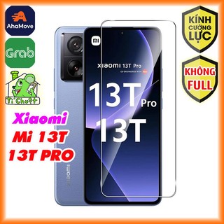 [Ảnh Thật] Kính CL Xiaomi Mi 13T/ 13T Pro - Cường Lực 2.5D Không FULL, 9H-0.26mm