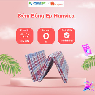 Đệm bông ép Hanvico  gấp 3 chống khuẩn, thoáng mát,độ bền cao