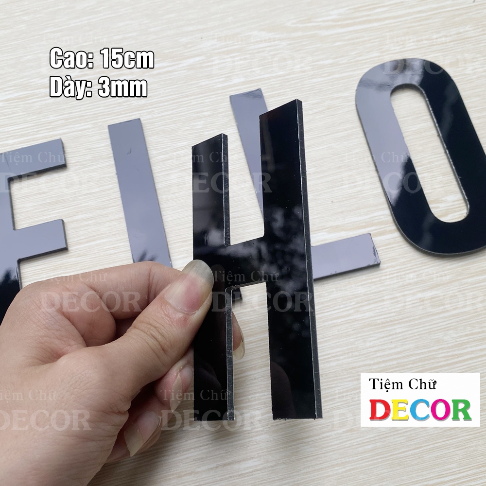 Chữ Alu Đen Bóng Gương 15cm dày 3mm T1 font In Hoa trang trí dán tường - biển quảng cáo