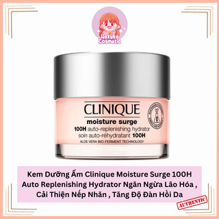 Kem dưỡng ẩm Clinique Moisture Surge 100H Giúp Siêu Cấp Ẩm Cho Da
