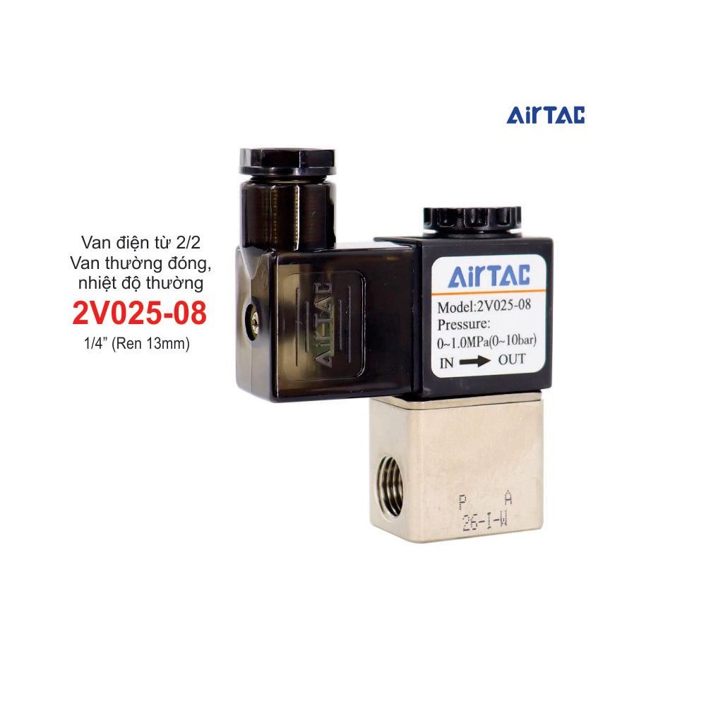 Van Điện Từ Nước  2V 025-08 AIRTAC (Van Khí Nén 2/2, Ren 13mm) Van điện từ 2 cửa 2v025