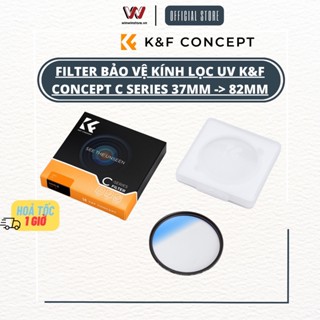 Filter bảo vệ kính lọc UV K&F Concept C Series 37 / 40.5 / 43 / 46 / 49 / 52 / 55 / 58 /62 /67 /77 /82 - hàng chính hãng