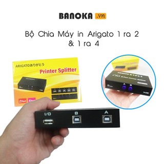Bộ Chia Máy in Arigato 1 ra 2 và 1 ra 4 Chất Lượng tốt, Bộ hub chia máy in bảo hành 6 tháng