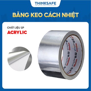 Băng keo nhôm chịu nhiệt dài 25m cách nhiệt, chống thấm, chống gió, băng dính bạc độ bám dính cao dễ sử dụng - THINKSAFE