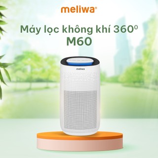 Máy lọc không Khí Meliwa  M60 Diện tích lọc 65m2 - Ion âm, Khử Bụi Mịn, Diệt Khuẩn, Bảo Hành Chính Hãng 12T