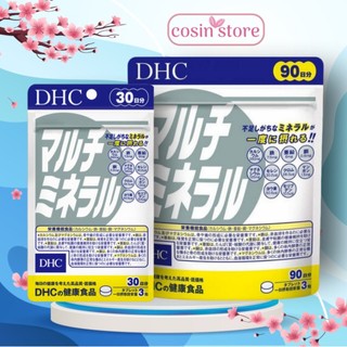 Viên Uống Khoáng Tổng Hợp DHC Multi Minerals 270 Viên 90 Ngày Dùng 30 Ngày Dùng Cosin Store