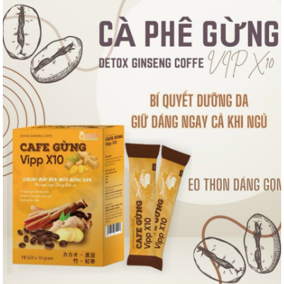 [Mẫu mới hiệu quả hơn] Cafe gừng Vipp X10 Collagen giữ dáng, đẹp da, giảm cân an toàn (Hộp 15 góix 10g/gói,HSD 2027)