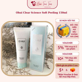 Tẩy tế bào chết da mặt làm sáng da Ohui Clear Science Soft Peeling 150ml