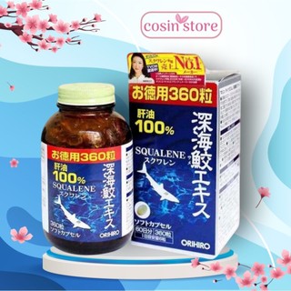 Viên Uống Dầu Gan Cá Mập Squalene Orihiro 360 viên hỗ trợ sức khỏe xương khớp của Nhật Cosin Store