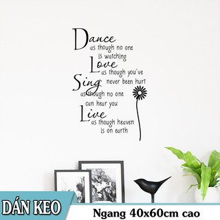 Decal trang trí tường - Chữ tiếng anh Dance Love Sing Live