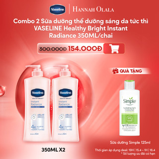   Combo 2 Sữa dưỡng thể dưỡng sáng da tức thì VASELINE Healthy Bright Instant Radiance 350ML/chai