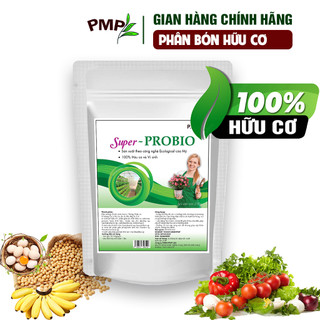 Phân Hữu Cơ Super Probio PMP Cho rau sạch, hoa, cây cảnh 500g -1,5Kg
