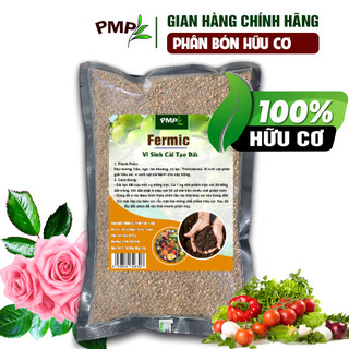 Vi sinh Fermic PMP hữu cơ giúp cải tạo đất, tăng độ màu mỡ, phì nhiêu cho đất 1kg, 2kg