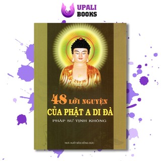 Sách - 48 Lời Nguyện Của Phật A Di Đà - Upali Books