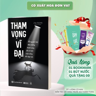 Sách - tham vọng vĩ đại - 6 nguyên tắc điều hướng tham vọng để có một cuộc sống tốt đẹp hơn