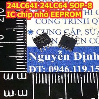 24LC64I 24LC64 SOP-8 IC chíp nhớ EEPROM (2 con) kde2032
