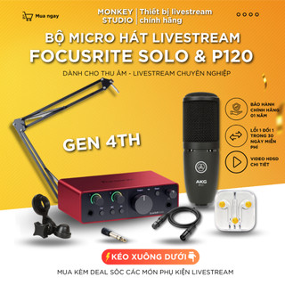 Mic Livestream | Micro thu âm Sound Card Focusrite Solo Gen 4 & Mic AKG P120 Hát Live, Monkey Studio