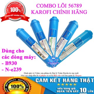 Combo lõi lọc nước 56789 Karofi chính hãng dùng cho model máy N-e239 và B930