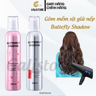 Gôm mềm giữ nếp tóc nữ Butterfly Shadow 300ml keo bọt dạng mềm tạo kiểu và giữ nếp tóc uốn xoăn tự nhiên bồng bềnh