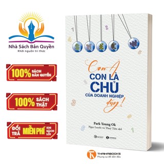 Sách - Con à, con là chủ của doanh nghiệp đấy