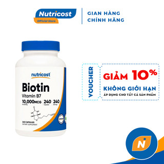 NUTRICOST BIOTIN VITAMIN B7 10.000 MCG - Nu ôi Tóc Chắc Khỏe Và Giúp D a Sáng Mịn 240 Viên Nhộng