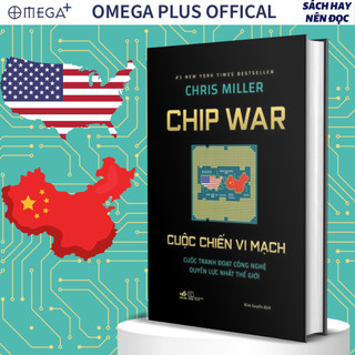 Sách - chip war - cuộc chiến vi mạch: cuộc tranh đoạt công nghệ quyền lực nhất thế giới - nhã nam