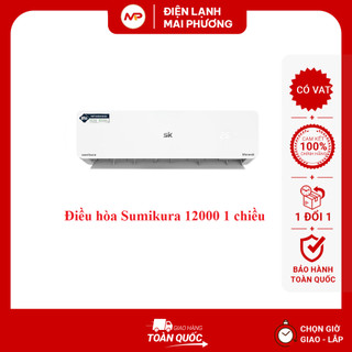 [NHẬN LẮP ĐẶT HN] Điều hòa Sumikura 12000BTU 1 chiều - Hàng chính hãng (Bảo hành 24 tháng)