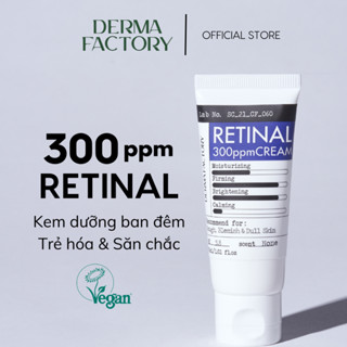 Kem dưỡng ban đêm chống lão hóa, săn chắc và làm sáng da Derma Factory Retinal 300ppm Cream