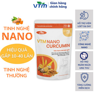 Viên uống tinh bột nghệ VTM NANO CURCUMIN giảm viêm loét dạ dày, hành tá tràng - túi 60 viên