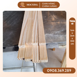 Thanh gỗ thông dày 1cm rộng 2cm dài 1m láng mịn bề mặt
