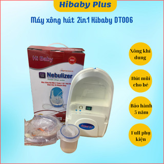 Máy xông hút 2 trong 1 Hibaby DT006 - Xông khí dung và hút dịch mũi cho bé. Full phụ kiện, bảo hành 5 năm [Hibaby Plus]