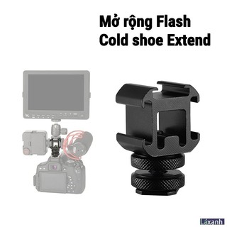Bộ mở rộng extend coldshoe hotshoe bộ chia hotshoe hot su nối dài hotshoe coldshoe chân đèn flash voice monitor đèn