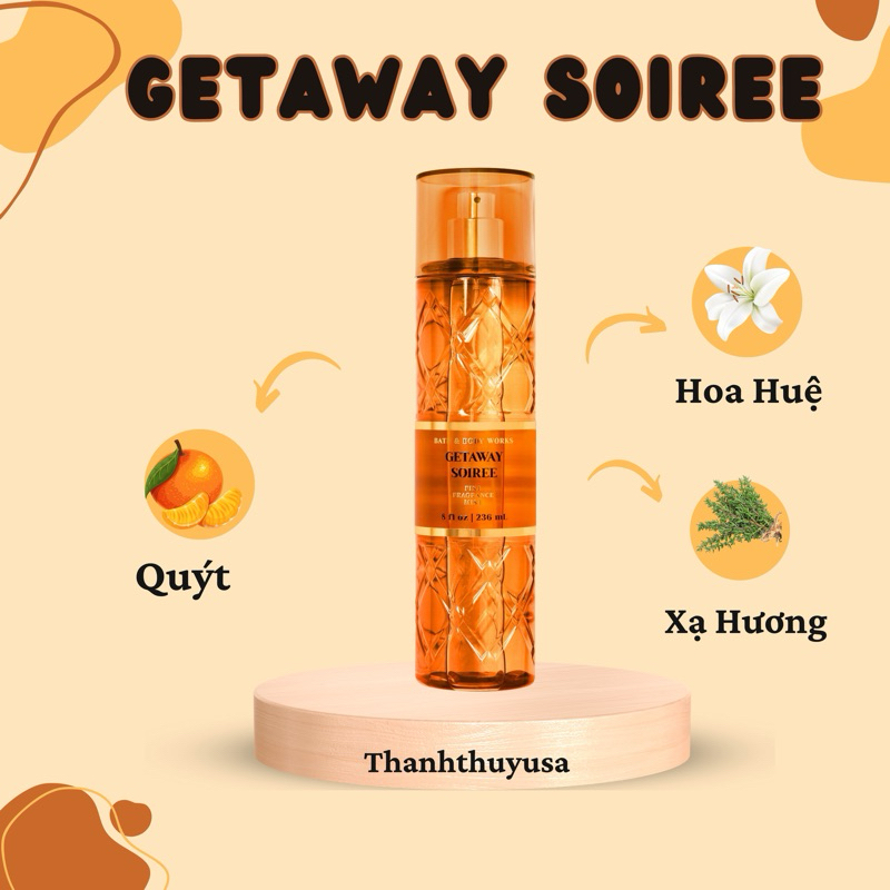 [ GETAWAY SOIREE ] Body Mist Xịt Thơm Toàn Thân Bath & Body Works
