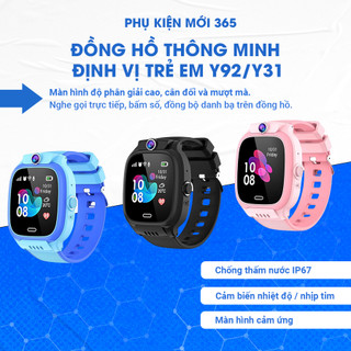 Đồng Hồ Định Vị Trẻ Em, Smart Watch ERA Y92/Y31 Lắp Sim Nghe Gọi 2 Chiều,Chống Nước Cho Bé