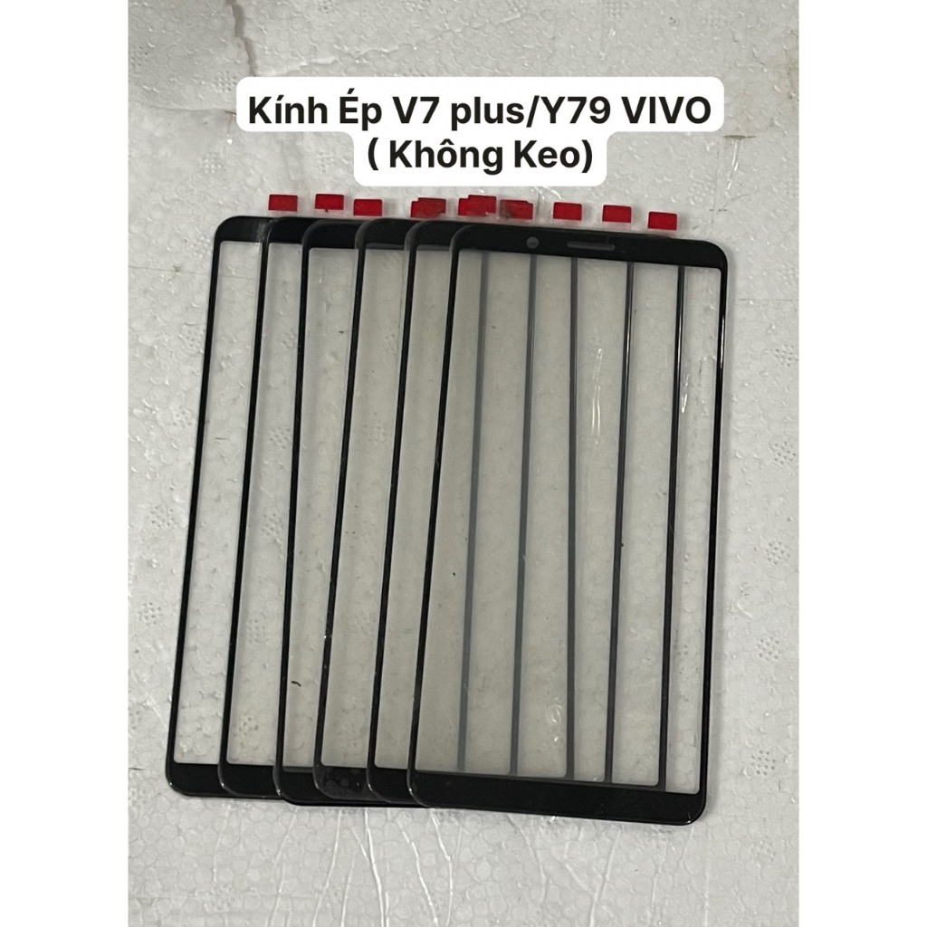 Kính ép V7 Plus/Y79 vivo (Không Keo)