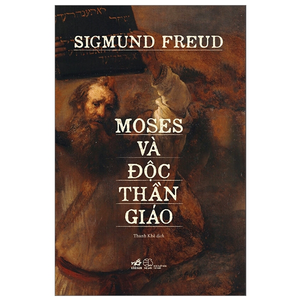 Sách - Moses và Độc thần giáo (Sigmund Freud)
