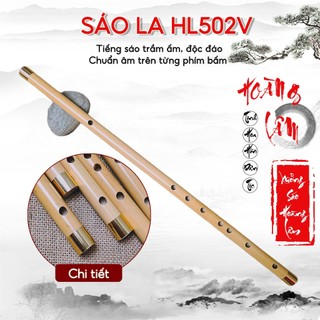Sáo trúc La trầm A4 HL502V chuẩn âm giá rẻ - Nhạc cụ truyền thống độc đáo Xưởng Sáo Hoàng Lâm