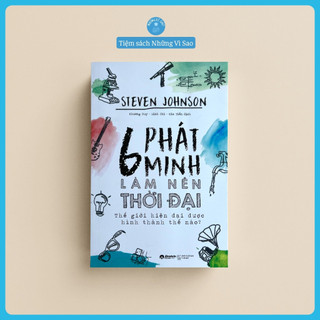 Sách - 6 phát minh làm nên thời đại - bìa mềm