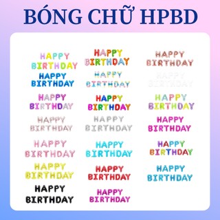 Bộ Bong Bóng Chữ Happy Birthday, Anniversary Trang Trí Tiệc, Sinh Nhật