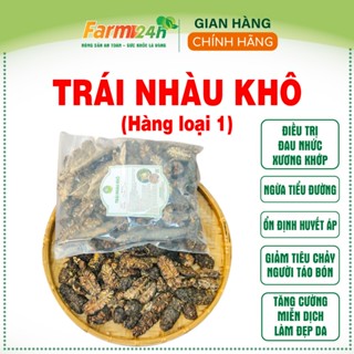 Trái nhàu khô tự nhiên giảm đau nhức xương khớp, nhuận tràng, ổn định huyết áp, thải độc, ngừa gout | Farm24h