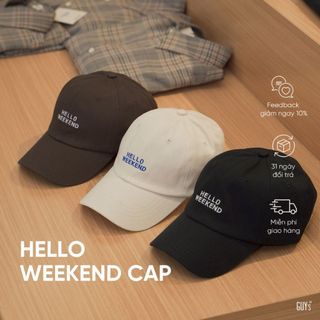Mũ Lưỡi Trai Hello Weekend Cap GUY's Closet - Thiết Kế Trẻ Trung, Năng Động, Phù Hợp Cho Nam, Nữ - Màu Đen, Nâu, Trắng