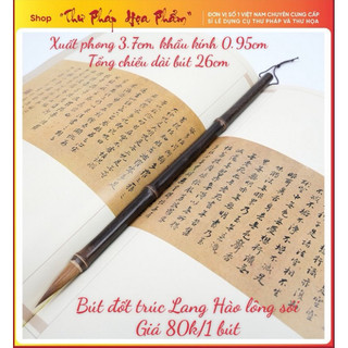 Bút lông đốt trúc lông sói viết thư pháp thư hoạ