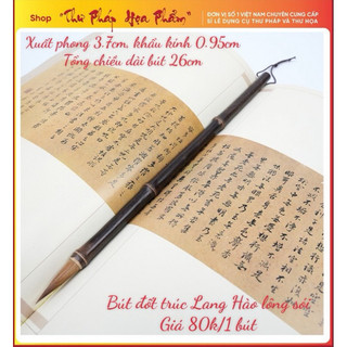 Bút lông đốt trúc lông sói viết thư pháp thư hoạ