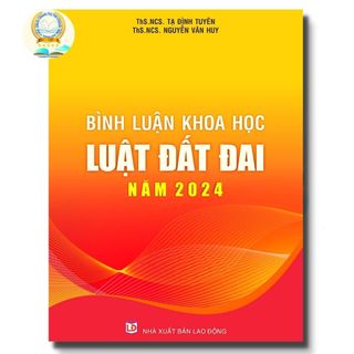 Sách - Bình Luận Khoa Học Luật Đất Đai Năm 2024